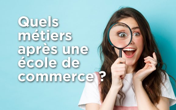 Après l’École de Commerce au Maroc : Démystifions les Réels Horizons Professionnels !
